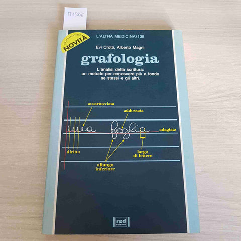 GRAFOLOGIA L'ANALISI DELLA SCRITTURA - EVI CROTTI, MAGNI - RED EDIZIONI - 1994
