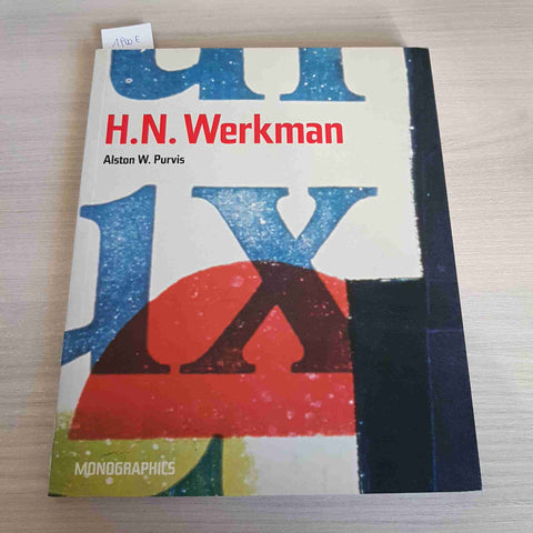 H. N. WERKMAN - ALSTON W. PURVIS - MONOGRAPHICS - 2004