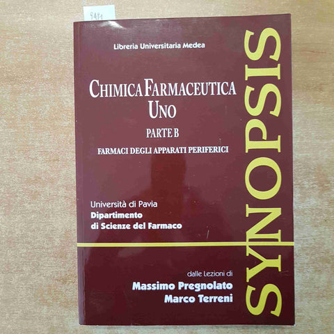 SYNOPSIS CHIMICA FARMACEUTICA 1 PARTE B farmaci degli apparati periferici MEDEA