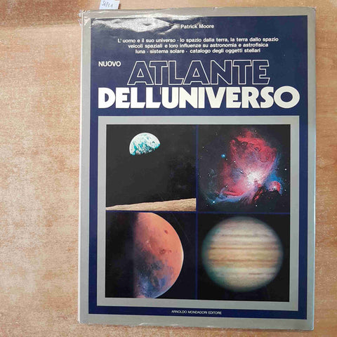 NUOVO ATLANTE DELL'UNIVERSO Patrick Moore MONDADORI astronomia astrofisica 1979