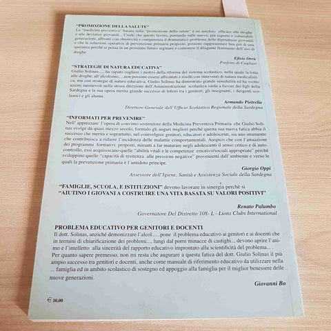 PREVENZIONE PRIMARIA DELLE DROGHE: ALCOL - AUTOGRAFATO - GIULIO SOLINAS - 2003