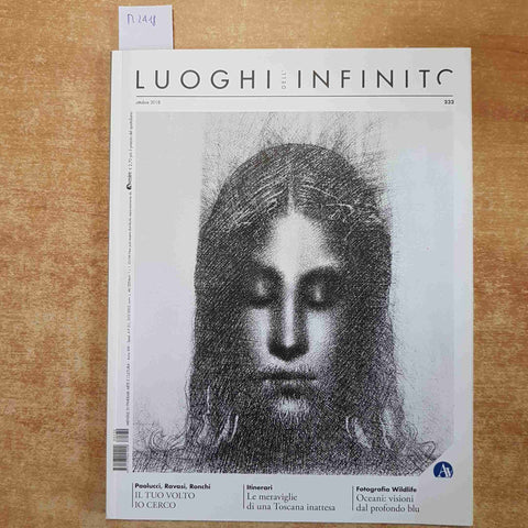 LUOGHI DELL'INFINITO N°232 OTTOBRE 2018 enigma Manoppello SINDONE anima TOSCANA