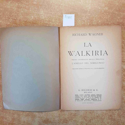 RICHAR WAGNER - LA WALKIRIA musica di WAGNER 1946 RICORDI MILANO anello nibelung