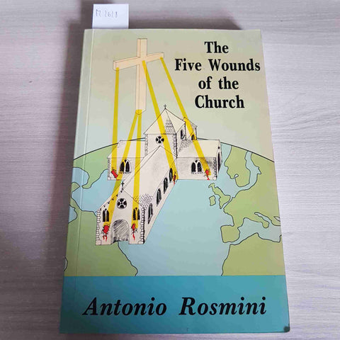 THE FIVE WOUNDS OF THE CHURCH - ANTONIO ROSMINI -  FOWLER WRIGHT - 1987