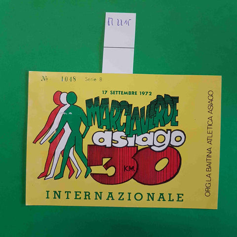 CARTOLINA MARCIAVERDE ASIAGO 30 KM INTERNAZIONALE 17 SETTEMBRE 1972 LA BAITINA