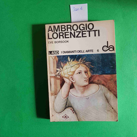 AMBROGIO LORENZETTI i diamanti dell'arte EVE BORSOOK 1966 SADEA SANSONI