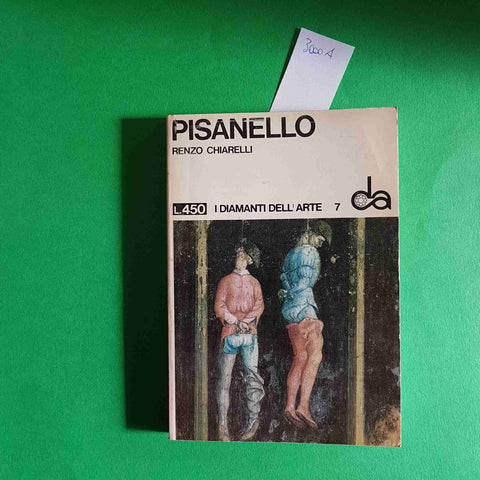 PISANELLO i diamanti dell'arte RENZO CHIARELLI 1966 SADEA SANSONI