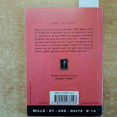 KAFKA LE VERDICT 1994 editions mille et une nuits TRADUIT PAR JACQUES OUTIN
