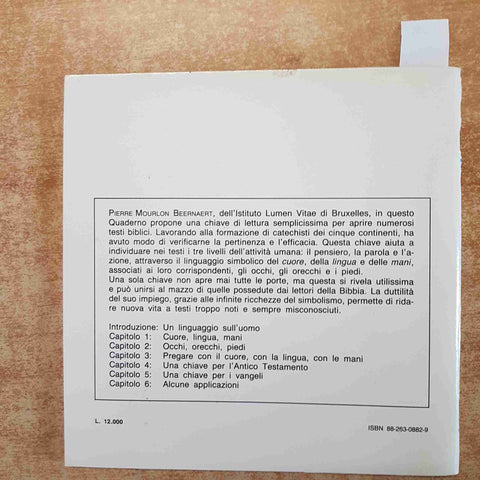CUORE LINGUA MANI NELLA BIBBIA - QUADERNI BIBLICI 9 BORLA 1993 MOURLON BEERNAERT