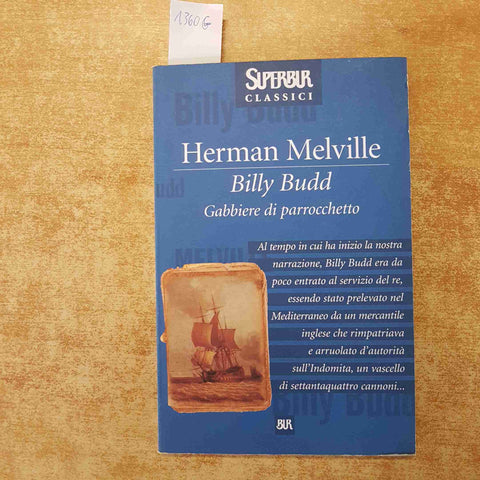 HERMAN MELVILLE - BILLY BUDD GABBIERE DI PARROCCHETTO 2003 SUPERBUR CLASSICI