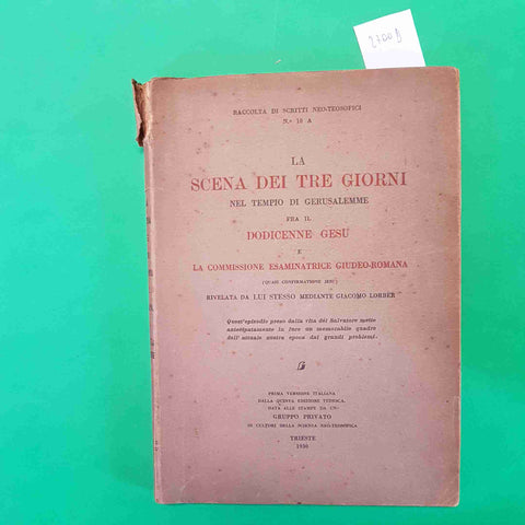LA SCENA DEI TRE GIORNI NEL TEMPIO DI GERUSALEMME 1930 scritti neo-teosofici