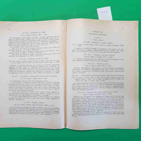 FERROVIE CONCESSE ALLA INDUSTRIA PRIVATA LE TRAMVIE A TRAZIONE MECCANICA 1913