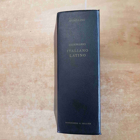 DIZIONARIO ITALIANO - LATINO BADELLINO volume secondo 1964 ROSENBERG E SELLIER