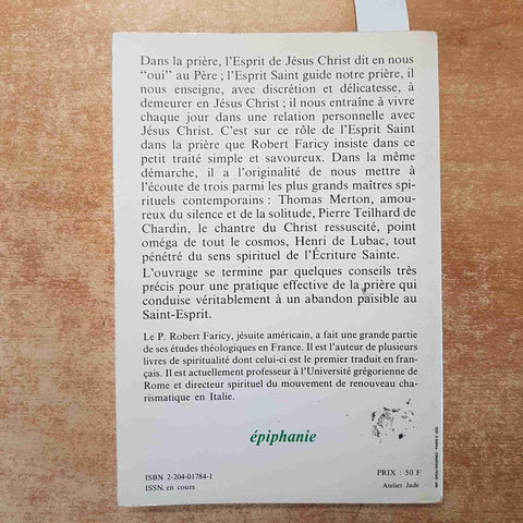 TEL UN VIEUX CHANT QU'ON FREDONNE LA PRIERE - ROBERT FARICY 1982 CERF