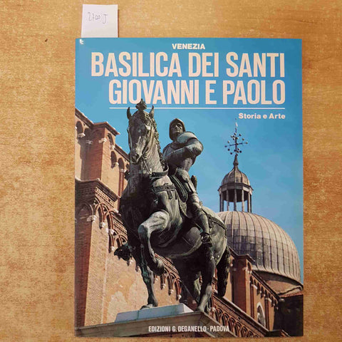 VENEZIA BASILICA DEI SANTI GIOVANNI E PAOLO storia e arte CACCIN - ED. DEGANELLO
