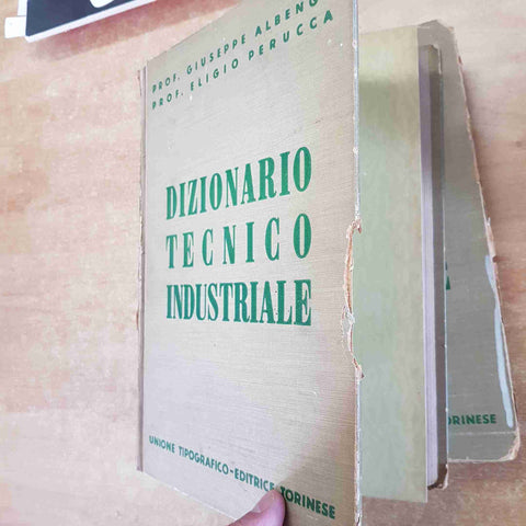 DIZIONARIO TECNICO INDUSTRIALE 1944 ALBENGA PERUCCA UTET 2 volumi da restaurare!