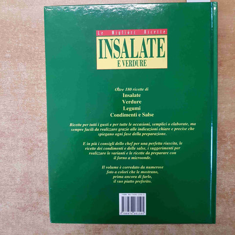 LE MIGLIORI RICETTE INSALATE E VERDURE - VALLARDI - OLTRE 180 RICETTE