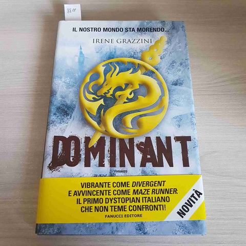 DOMINANT fantasy IRENE GRAZZINI - FANUCCI prima edizione 2017