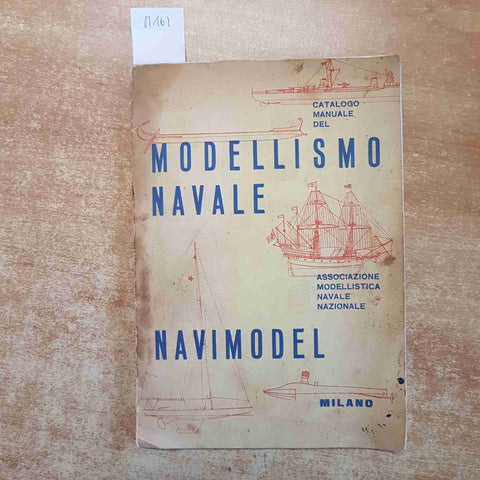 CATALOGO MANUALE DEL MODELLISMO NAVALE ASS. MODELLISTICA NAVALE NAVIMODEL