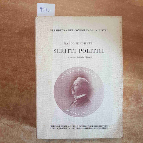 MARCO MINGHETTI SCRITTI POLITICI 1986 PRESIDENZA CONSIGLIO DEI MINISTRI gherardi