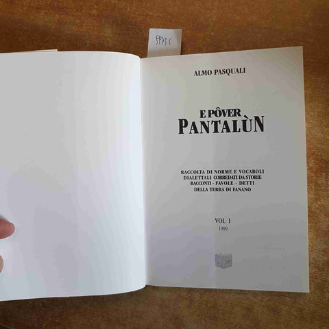 E POVER PANTALUN norme e vocaboli dialettali FANANO MODENA Almo Pasquali VOL.1