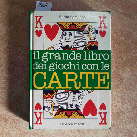 IL GRANDE LIBRO DEI GIOCHI CON LE CARTE 1982 BENITO CAROBENE - DE VECCHI