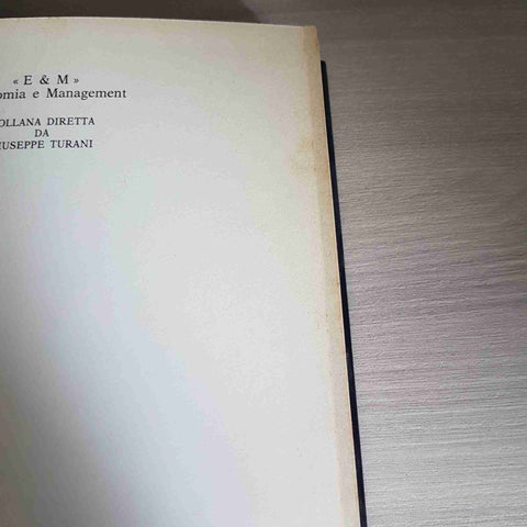 L'INGEGNERE CARLO DE BENEDETTI E L'ASSALTO AI CIELI DELLA FINANZA -TURANI-1988