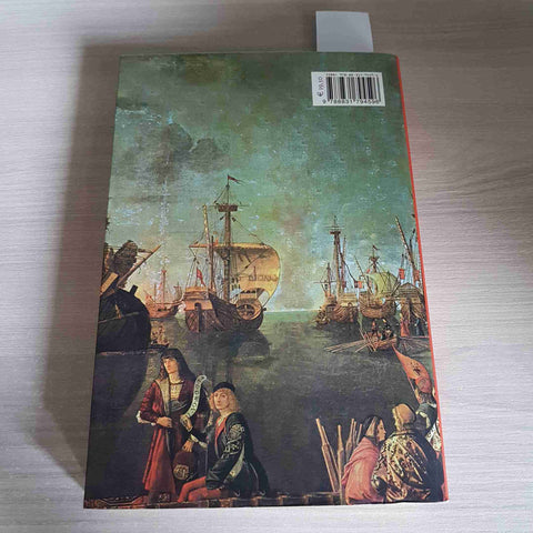 ALLA LARGA DA VENEZIA viaggio di Pietro Querini GILIBERTO, PIOVAN 2011 MARSILIO