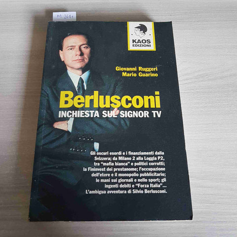 BERLUSCONI INCHIESTA SUL SIGNOR TV - RUGGERI, GUARINO - KAOS - 1994