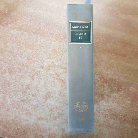MANTOVA LE ARTI DALL'INIZIO DEL SECOLO XV ALLA META' DEL XVI 1961 VOLUME 2