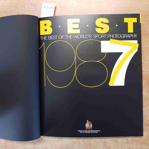 BEST 1987 THE BEST OF THE WORLD'S SPORT PHOTOGRAPHY - IMS/STUDIO
