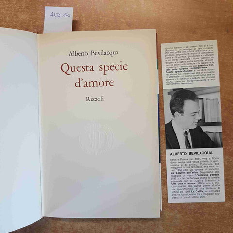 ALBERTO BEVILACQUA - QUESTA SPECIE D'AMORE prima edizione 1966 RIZZOLI