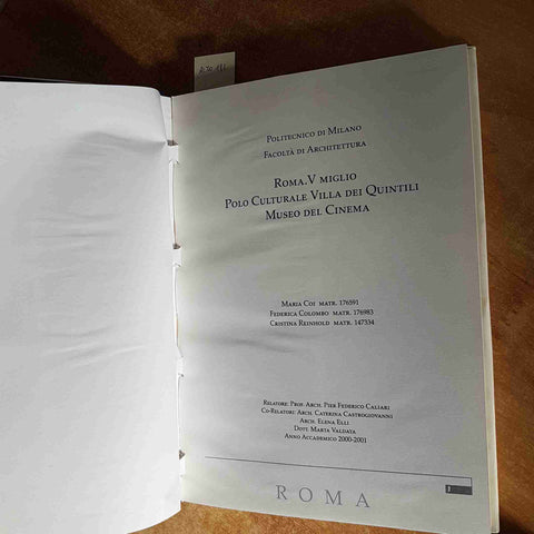 ROMA V MIGLIO POLO CULTURALE VILLA DEI QUINTILI MUSEO DEL CINEMA tesi di laurea
