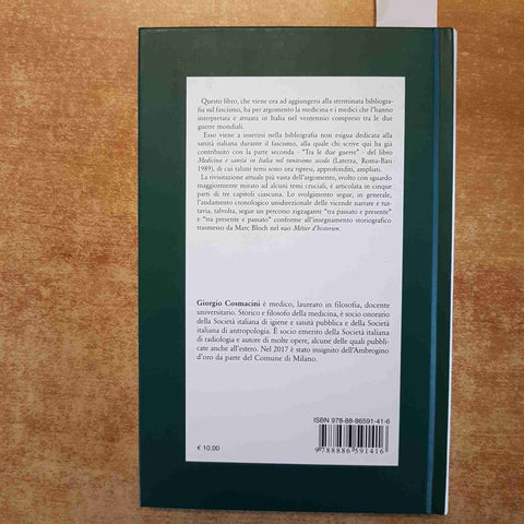MEDICI E MEDICINA DURANTE IL FASCISMO - GIORGIO COSMACINI 2019 PANTAREI