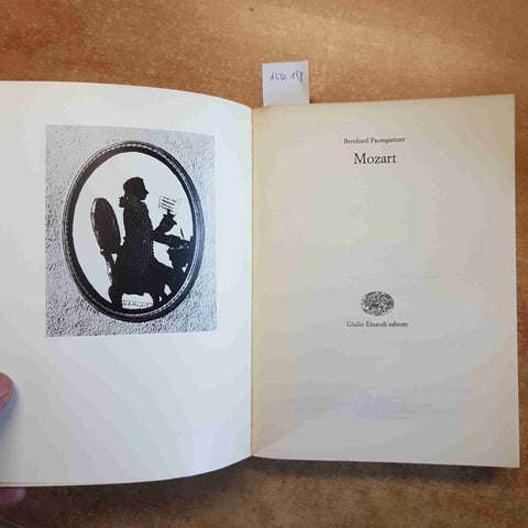 MOZART biografia di BERNHARD PAUMGARTNER 1980 EINAUDI