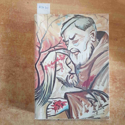 PADRE PIO DA PIETRELCINA CROCIFISSO SENZA CROCE 1988 FERNANDO DA RIESE PIO X