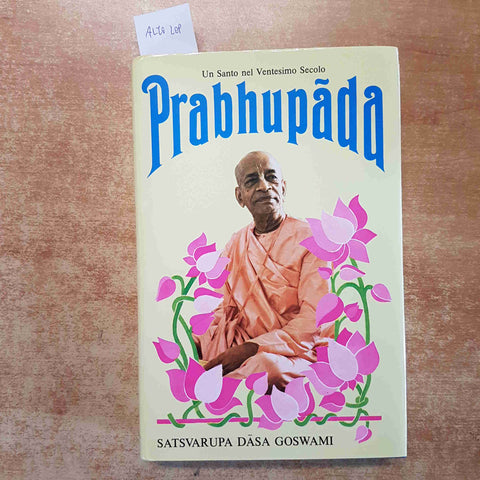 PRABHUPADA UN SANTO NEL VENTESIMO SECOLO SATSVARUPA DASA GOSWAMI 1985 BHAKTIVEDA
