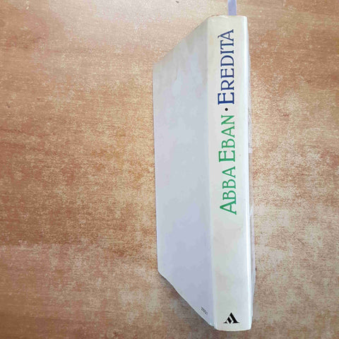 EREDITA' GLI EBREI E LA CIVILTA' OCCIDENTALE Abba Eban 1986 MONDADORI 1°EDIZ.