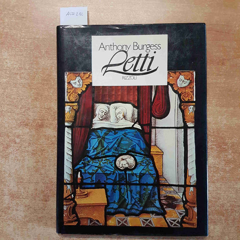 ANTHONY BURGESS - LETTI 1982 RIZZOLI
