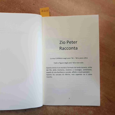 ZIO PETER RACCONTA LA MIA CURINGA NEGLI ANNI '40 '50 - ERNESTO GAUDINO 2016