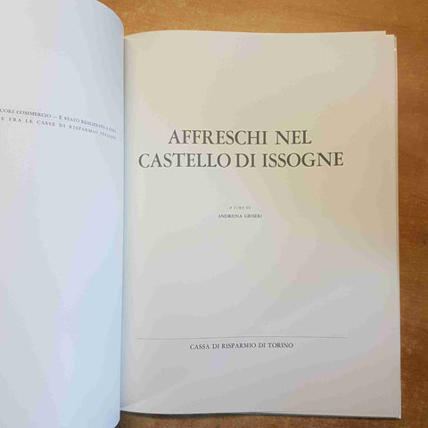 AFFRESCHI NEL CASTELLO DI ISSOGNE - ANDREINA GRISERI 1970 CRT valle d'Aosta