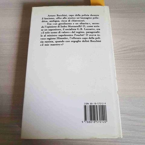 IL VICEDUCE STORIA DI ARTURO BOCCHINI CAPO DELLA POLIZIA FASCISTA 1°ed. CARAFOLI