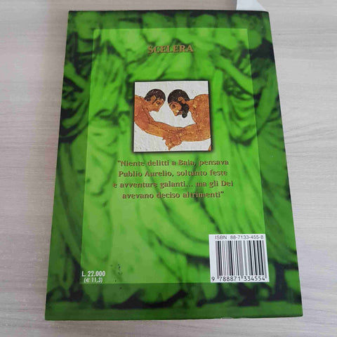 SCELERA - PUBLIO AURELIO UN INVESTIGATORE NELL'ANTICA ROMA - 2000