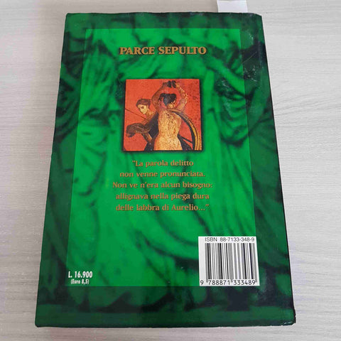 PARCE SEPULTO - PUBLIO AURELIO UN INVESTIGATORE NELL'ANTICA ROMA - 1999