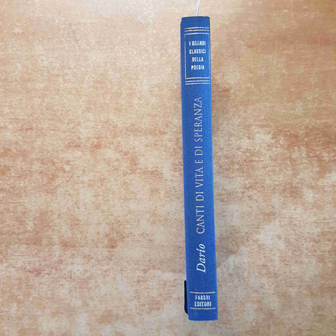 RUBEN DARIO CANTI DI VITA E DI SPERANZA i grandi classici della poesia FABBRI
