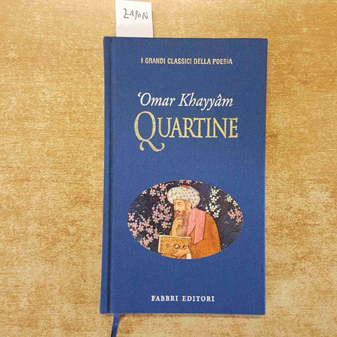 OMAR KHAYYAM - QUARTINE i grandi classici della poesia FABBRI