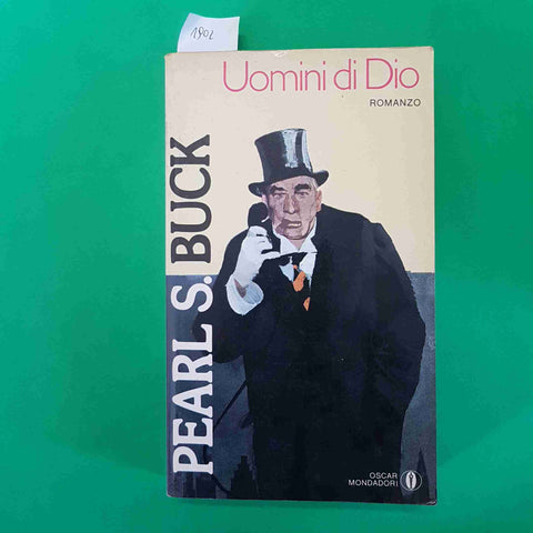 PEARL S. BUCK - UOMINI DI DIO romanzo oscar MONDADORI 1981
