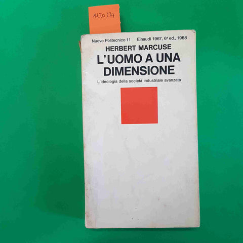 MARCUSE - L'UOMO A UNA DIMENSIONE ideologia della societa' industriale EINAUDI