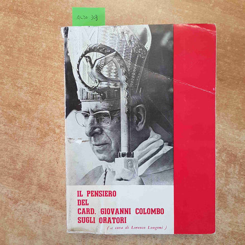 IL PENSIERO DEL CARD. GIOVANNI COLOMBO SUGLI ORATORI servizio librario pedagogic