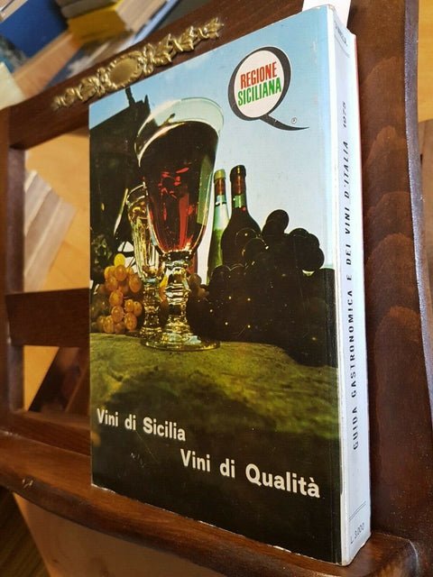 GUIDA GASTRONOMICA E DEI VINI D' ITALIA - 1975 - LA NAVICELLA (3558)